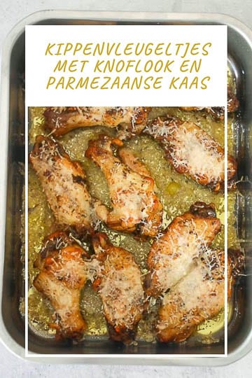 Kippenvleugeltjes met knoflook en Parmezaanse kaas | Foodaholic.nl