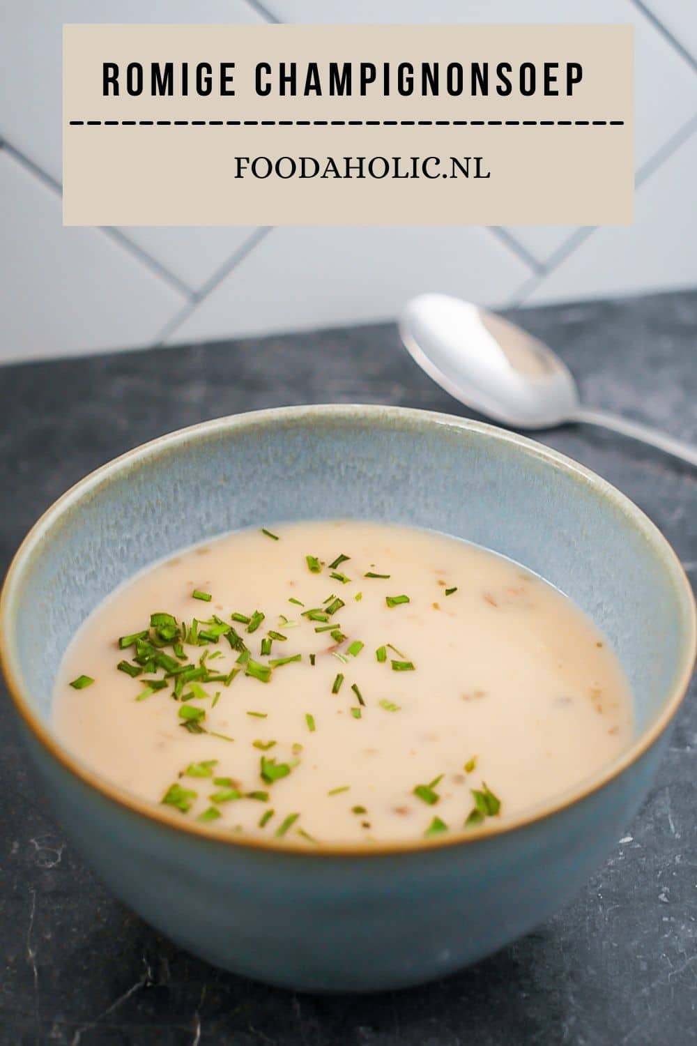 Romige champignonsoep - Pinterest | Foodaholic.nl
