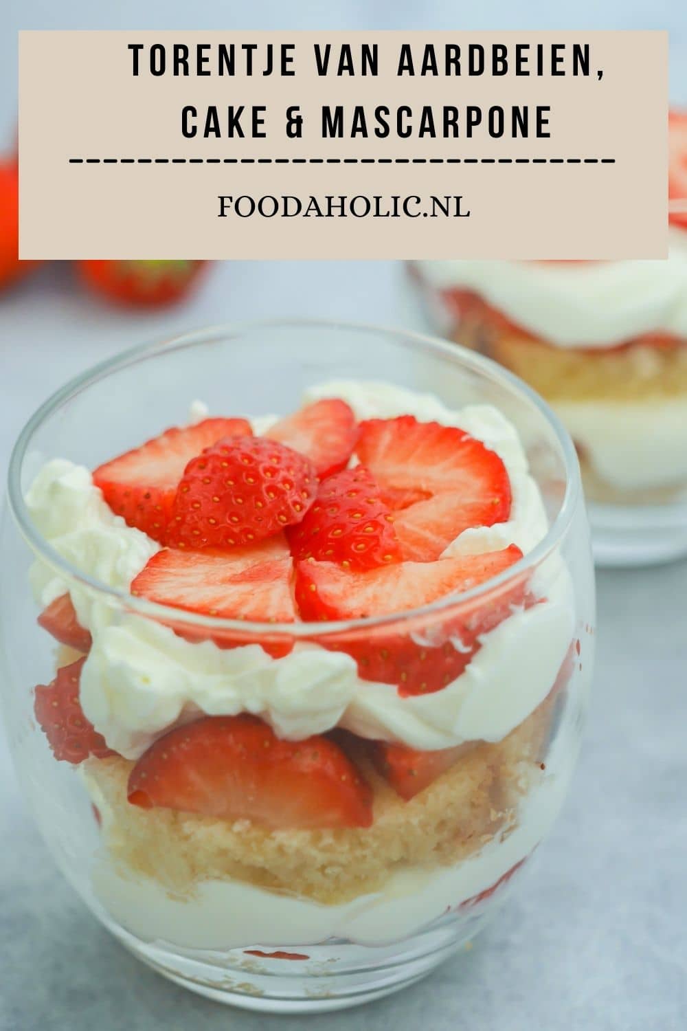 Torentje van aardbeien, cake & mascarpone | Foodaholic.nl
